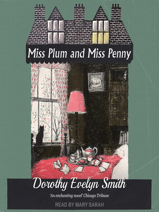 Title details for Miss Plum and Miss Penny by Dorothy Evelyn Smith - Wait list